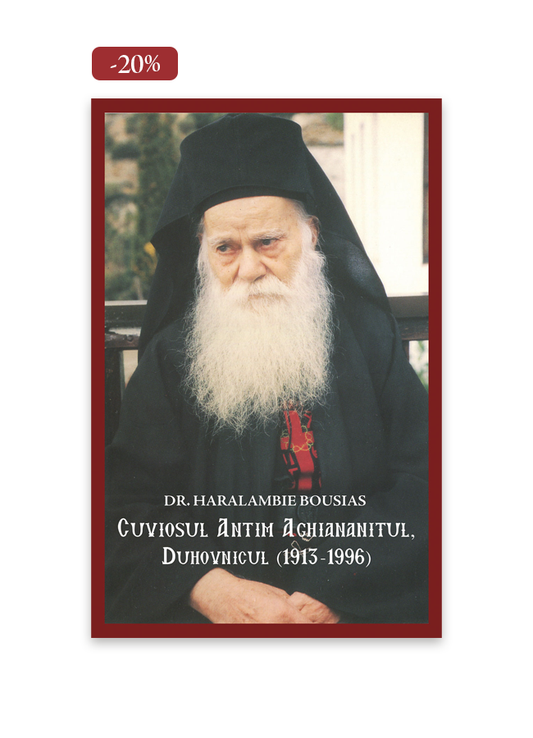 Cuviosul Antim Aghiananitul, Duhovnicul înțelept și purtător de Dumnezeu (1913-1996)