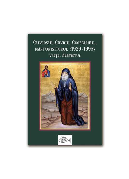 Cuviosul Gavriil Georgianul, mărturisitorul (1929-1995) – Viața. Acatistul