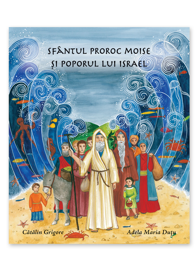 Sfântul Proroc Moise și poporul lui Israel