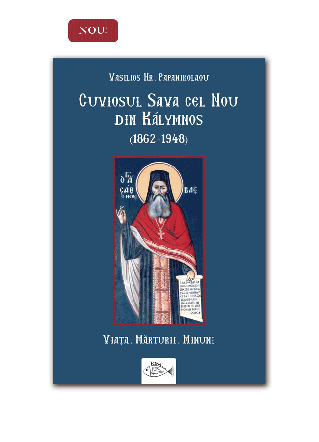 Cuviosul Sava cel Nou din Kálymnos (1862‑1948). Viaţa, mărturii, minuni
